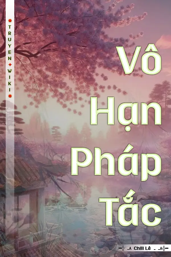 Vô Hạn Pháp Tắc