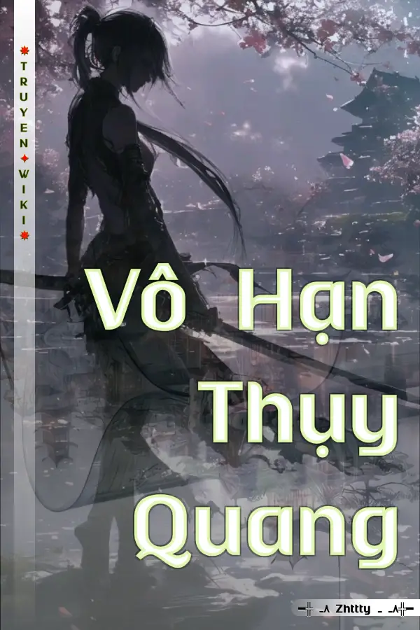 Truyện Vô Hạn Thụy Quang