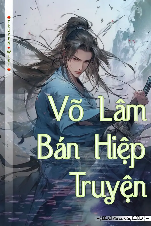 Võ Lâm Bán Hiệp Truyện