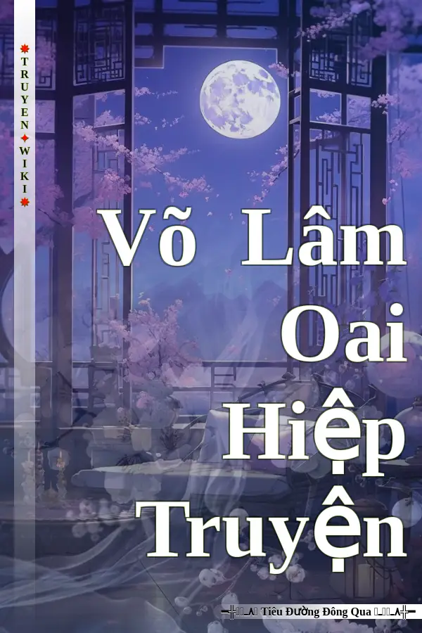 Truyện Võ Lâm Oai Hiệp Truyện