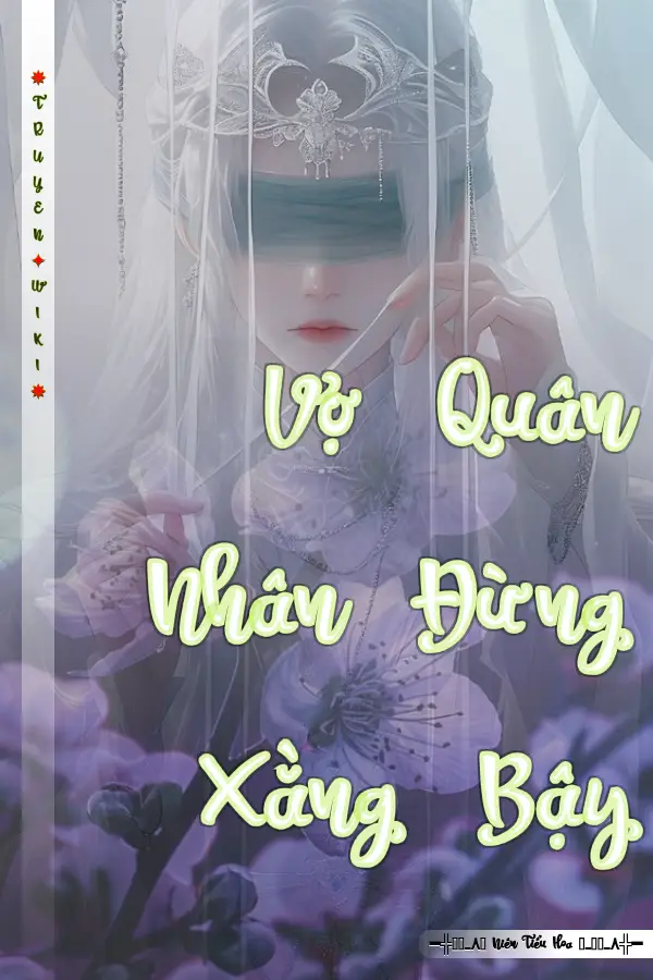 Vợ Quân Nhân Đừng Xằng Bậy