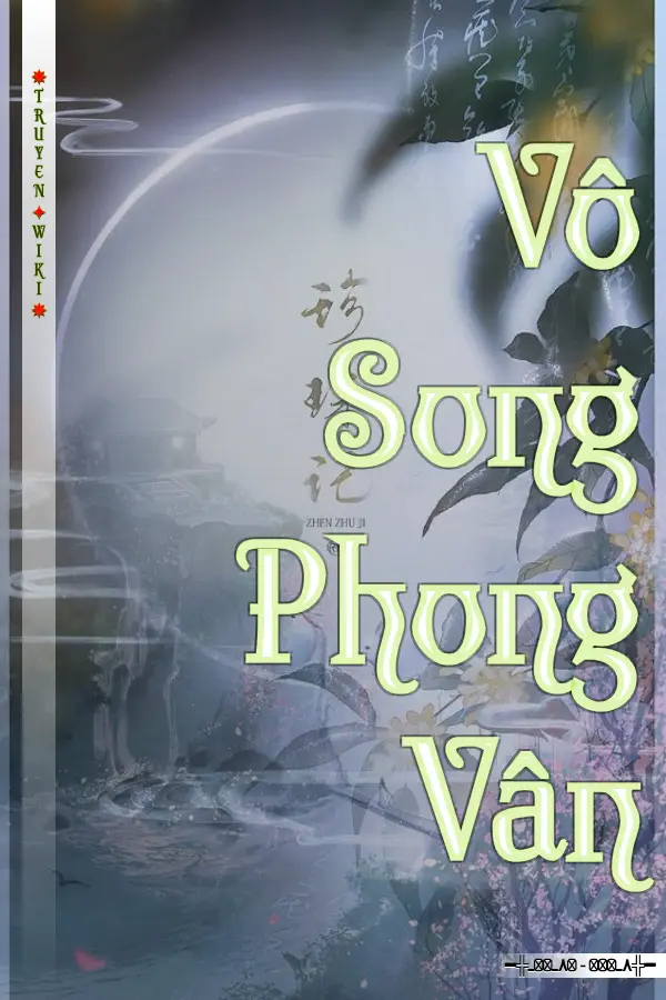 Truyện Vô Song Phong Vân