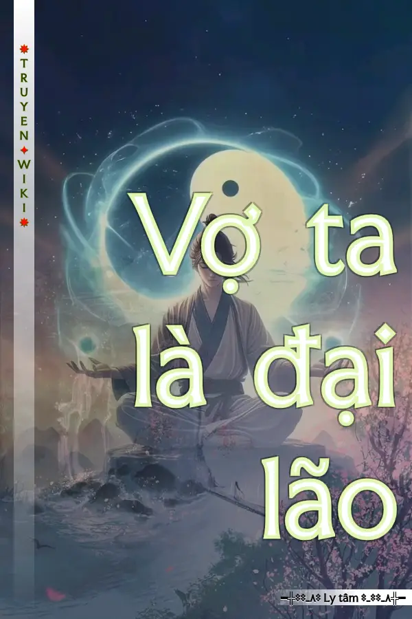 Vợ ta là đại lão