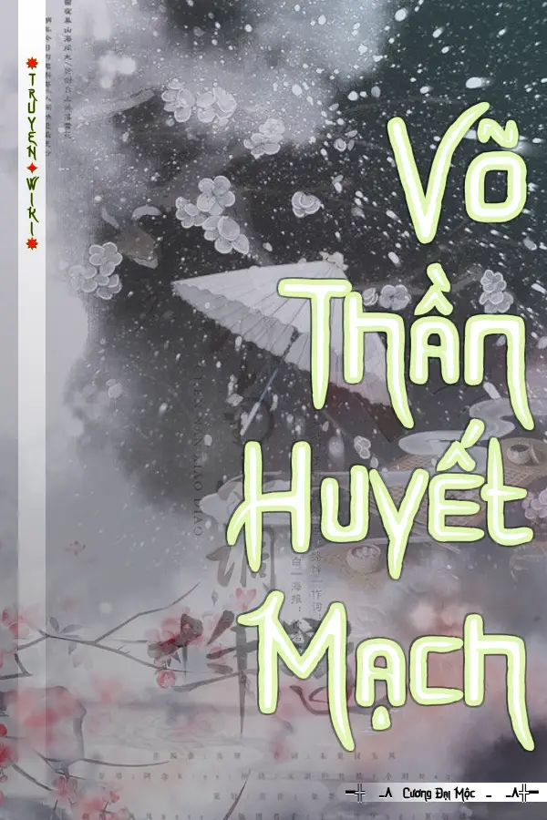 Truyện Võ Thần Huyết Mạch