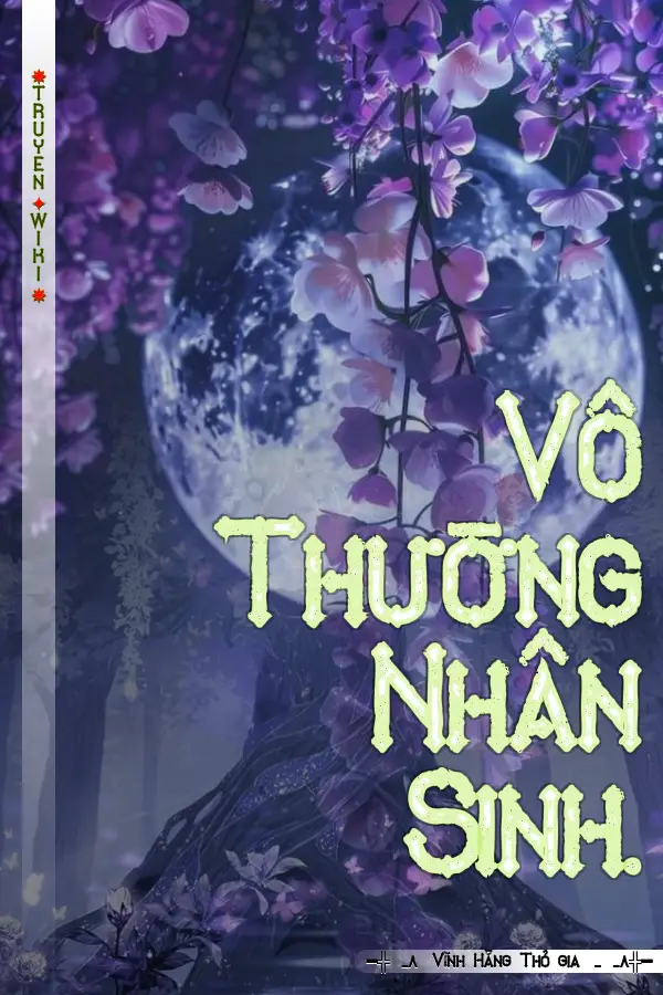 Vô Thường Nhân Sinh.