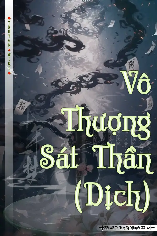 Truyện Vô Thượng Sát Thần (Dịch)