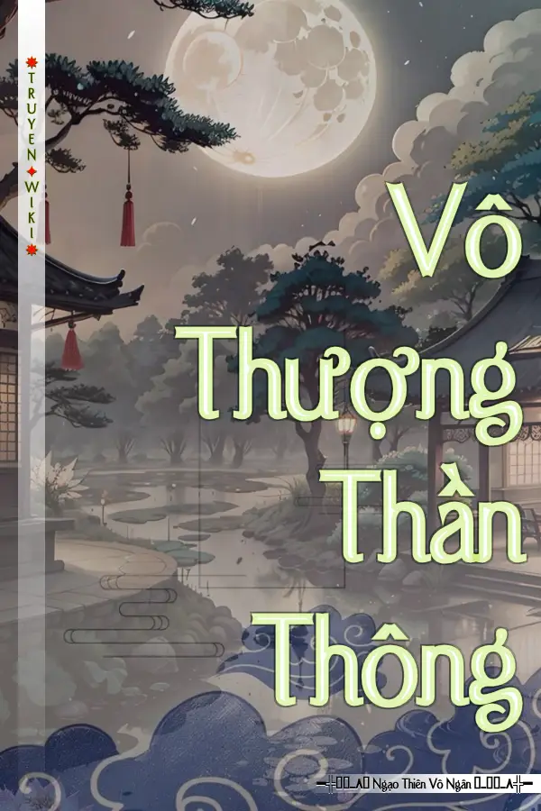 Truyện Vô Thượng Thần Thông