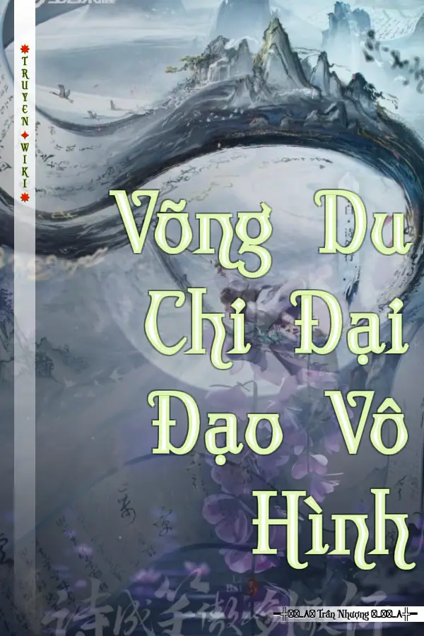 Võng Du Chi Đại Đạo Vô Hình