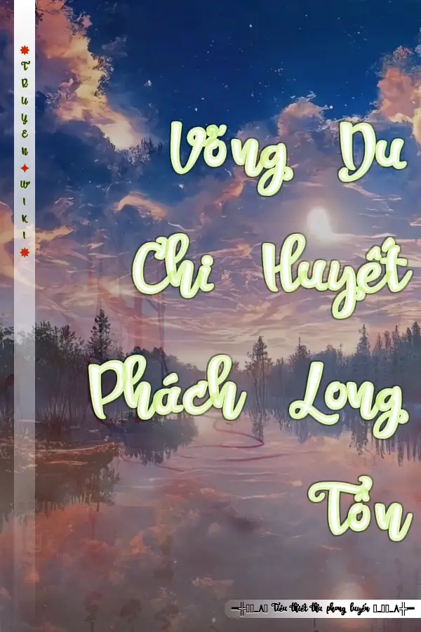 Võng Du Chi Huyết Phách Long Tôn