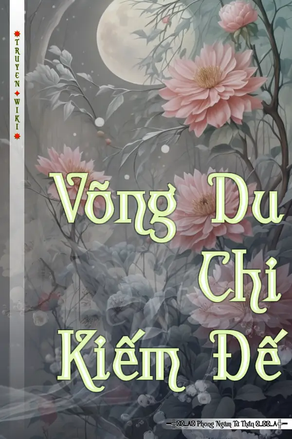 Truyện Võng Du Chi Kiếm Đế