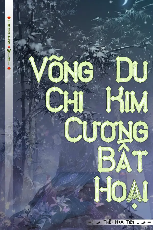 Truyện Võng Du Chi Kim Cương Bất Hoại