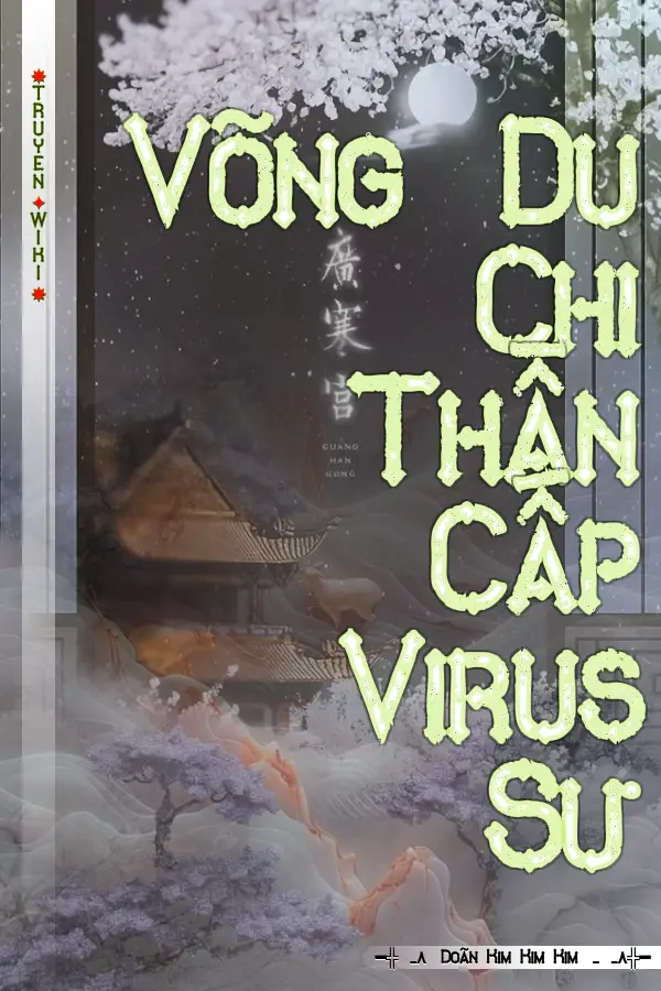 Võng Du Chi Thần Cấp Virus Sư