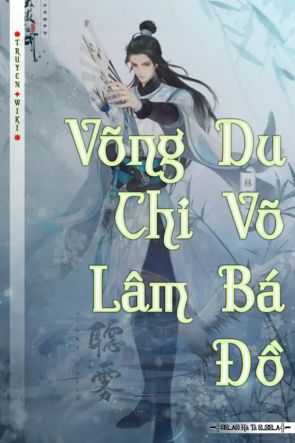 Truyện Võng Du Chi Võ Lâm Bá Đồ