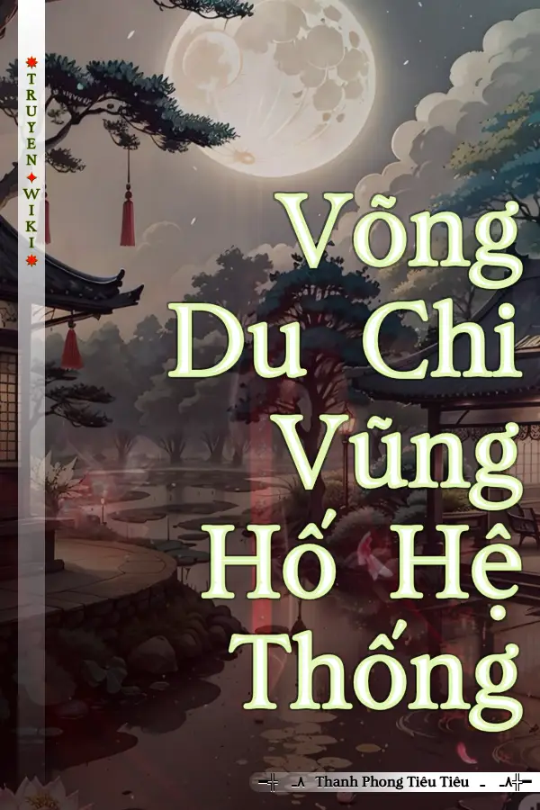 Võng Du Chi Vũng Hố Hệ Thống