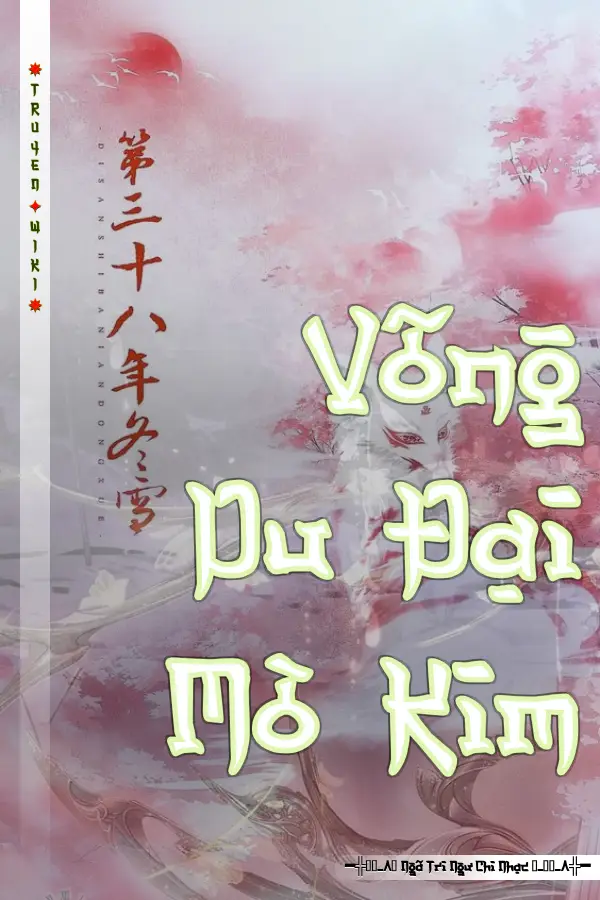 Truyện Võng Du Đại Mò Kim