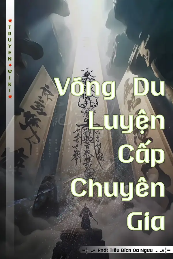 Truyện Võng Du Luyện Cấp Chuyên Gia