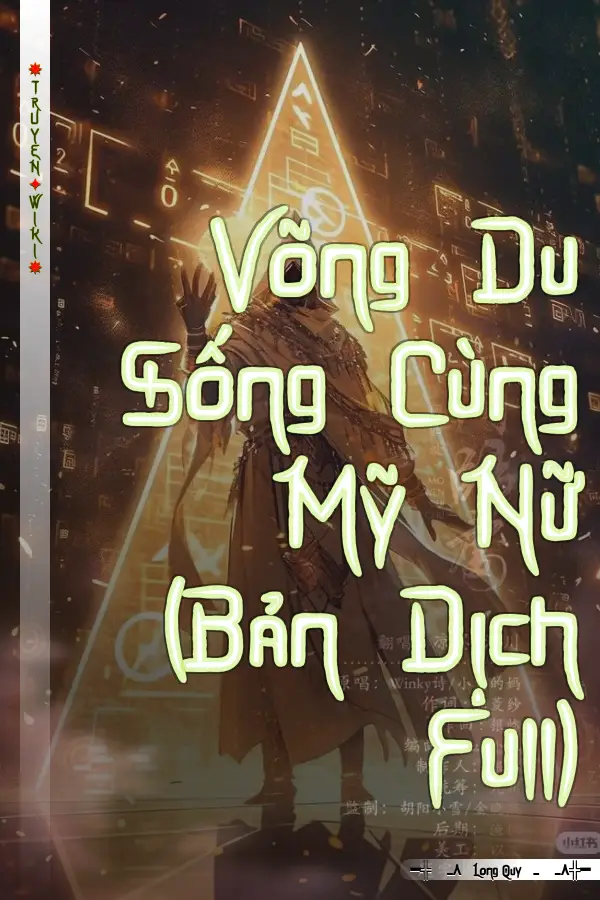 Truyện Võng Du Sống Cùng Mỹ Nữ (Bản Dịch Full)