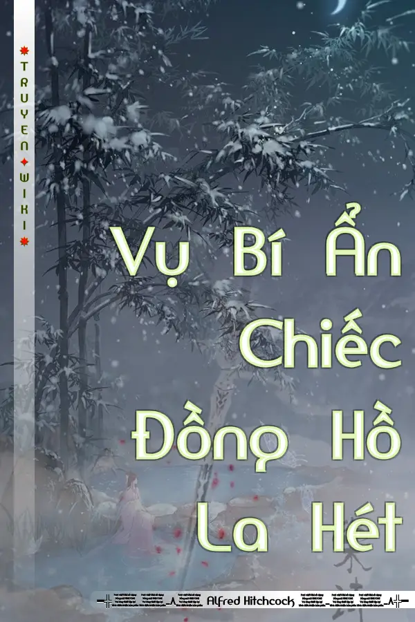 Vụ Bí Ẩn Chiếc Đồng Hồ La Hét