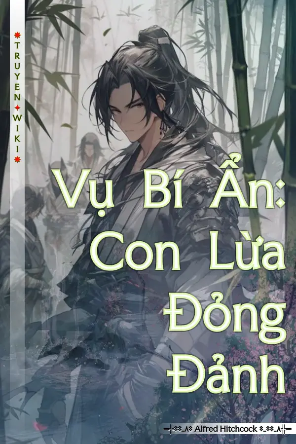 Vụ Bí Ẩn: Con Lừa Đỏng Đảnh