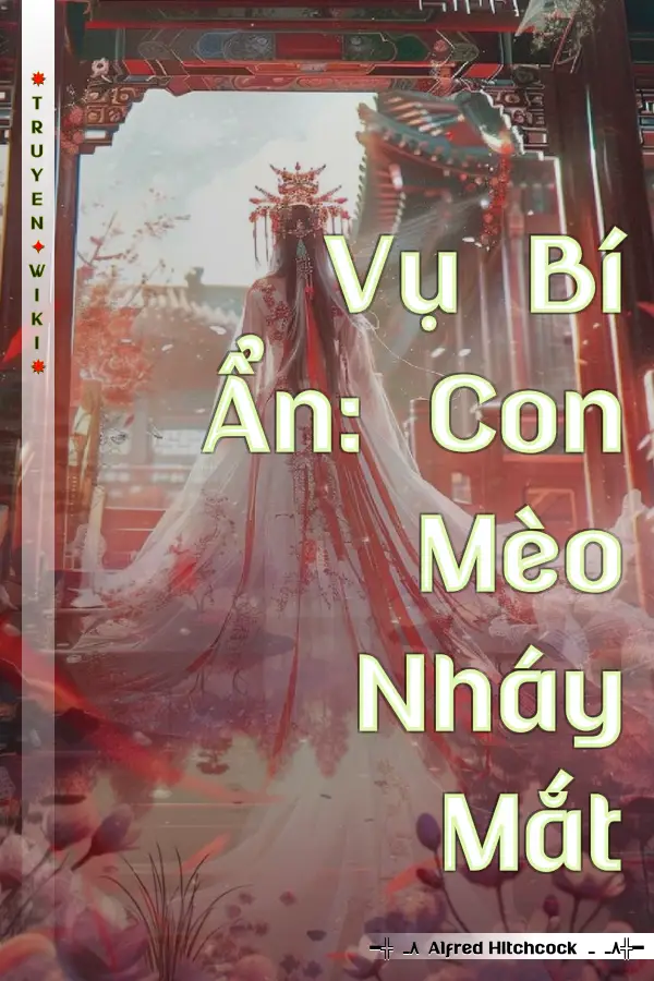 Vụ Bí Ẩn: Con Mèo Nháy Mắt