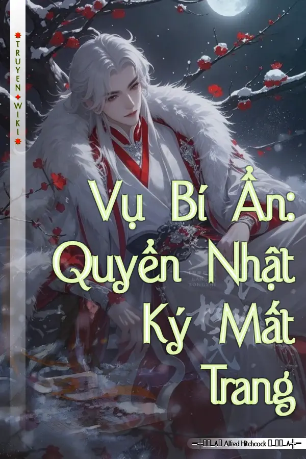 Vụ Bí Ẩn: Quyển Nhật Ký Mất Trang