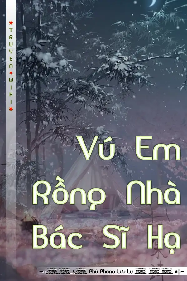 Truyện Vú Em Rồng Nhà Bác Sĩ Hạ