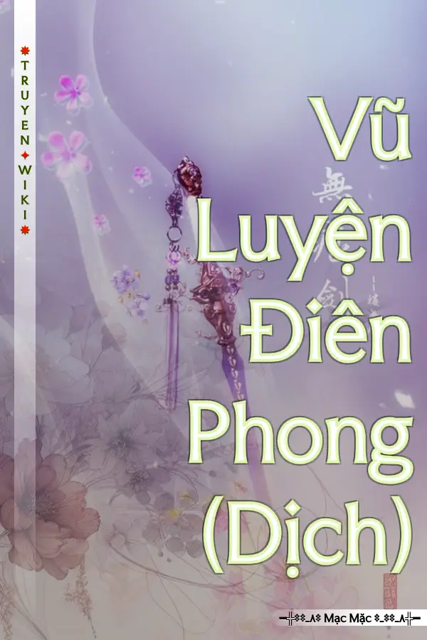 Truyện Vũ Luyện Điên Phong (Dịch)