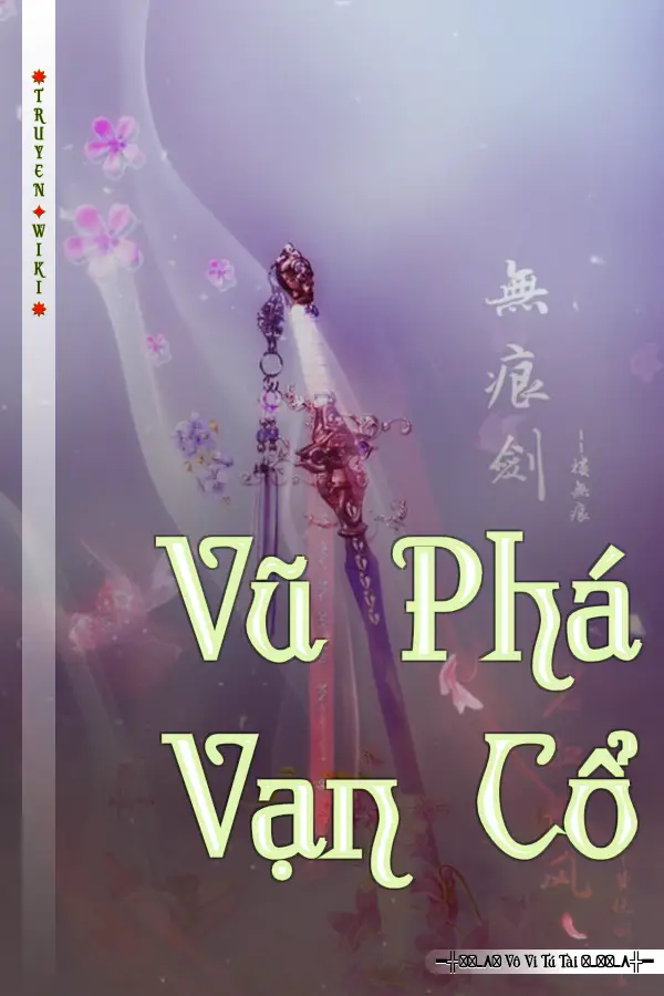 Truyện Vũ Phá Vạn Cổ