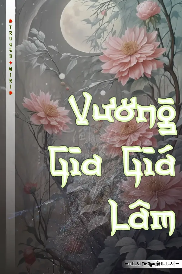 Truyện Vương Gia Giá Lâm