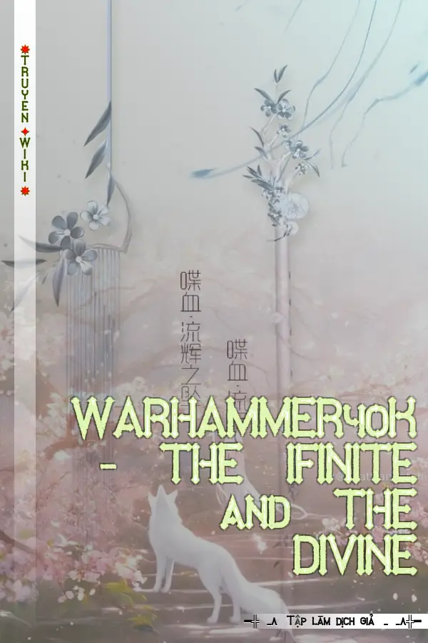 WARHAMMER40K - THE IFINITE and THE DIVINE