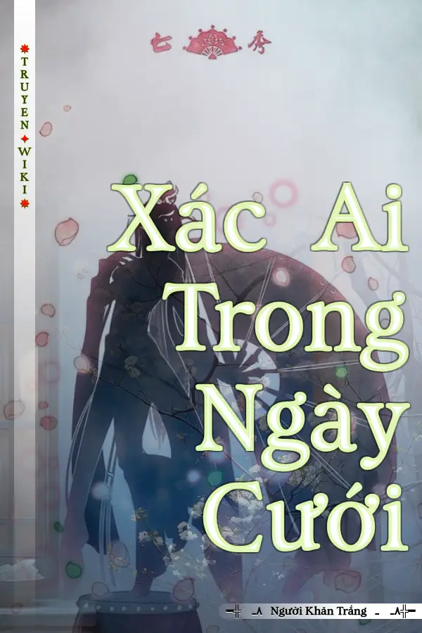 Truyện Xác Ai Trong Ngày Cưới