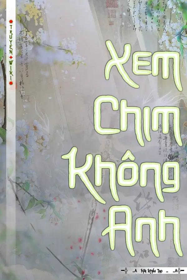 Xem Chim Không Anh