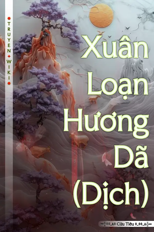 Xuân Loạn Hương Dã (Dịch)