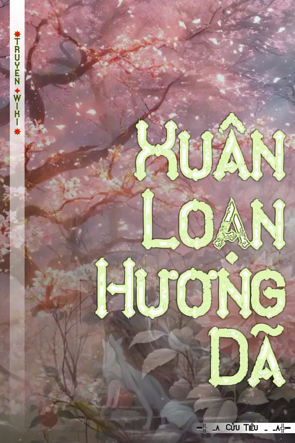 Xuân Loạn Hương Dã