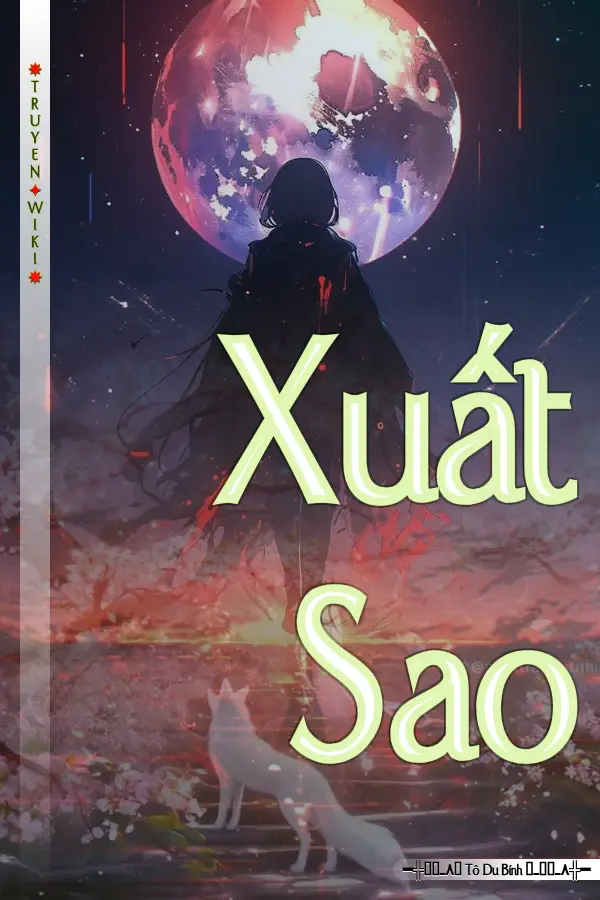 Truyện Xuất Sao