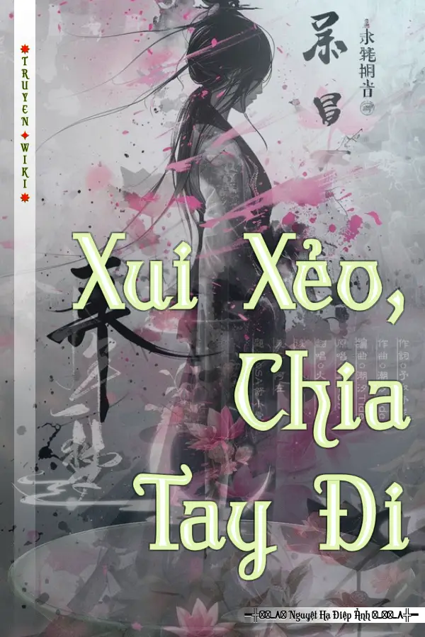 Truyện Xui Xẻo, Chia Tay Đi