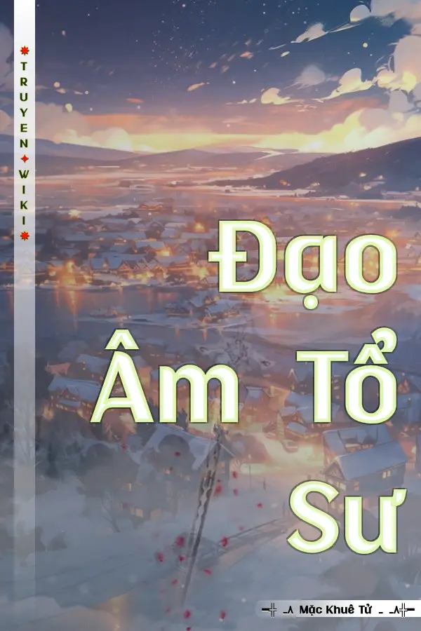 Truyện Đạo Âm Tổ Sư