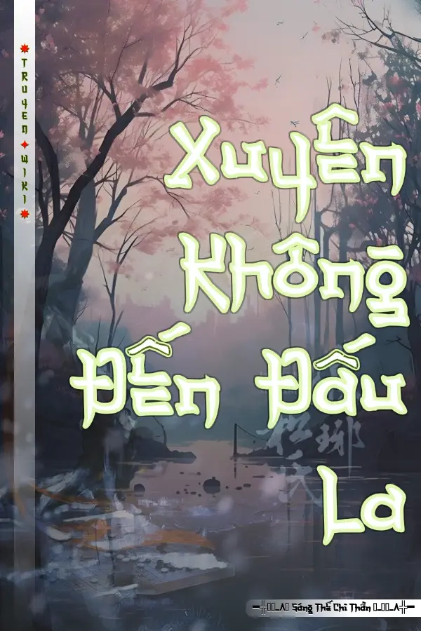 Xuyên Không Đến Đấu La