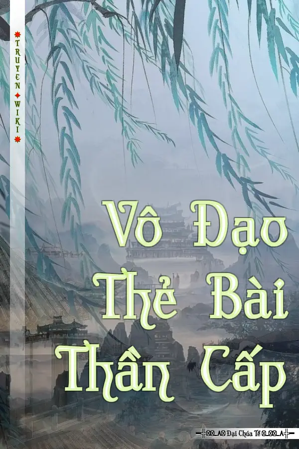 Vô Đạo Thẻ Bài Thần Cấp