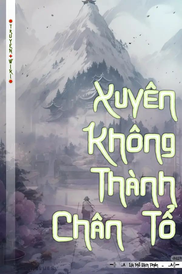 Xuyên Không Thành Chân Tổ