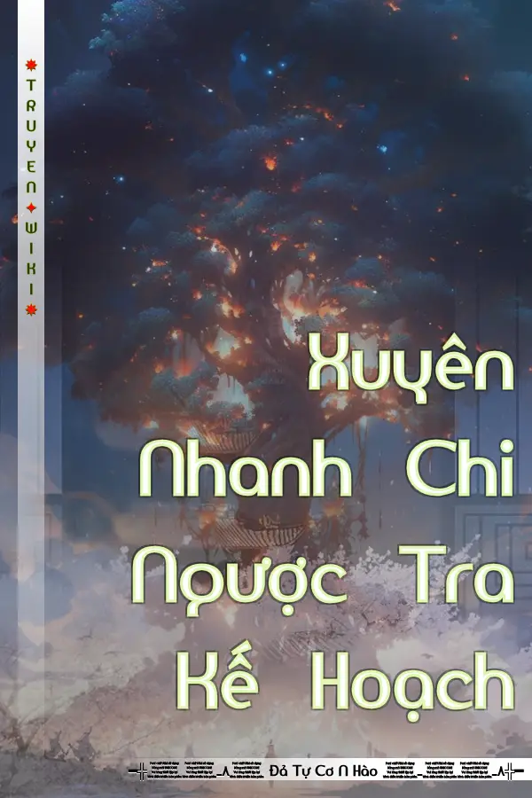 Truyện Xuyên Nhanh Chi Ngược Tra Kế Hoạch