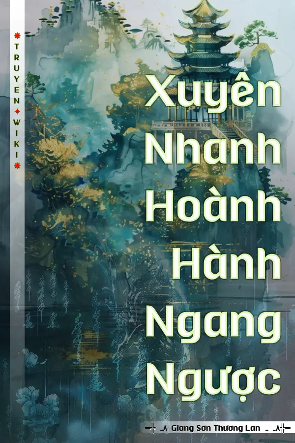 Xuyên Nhanh Hoành Hành Ngang Ngược