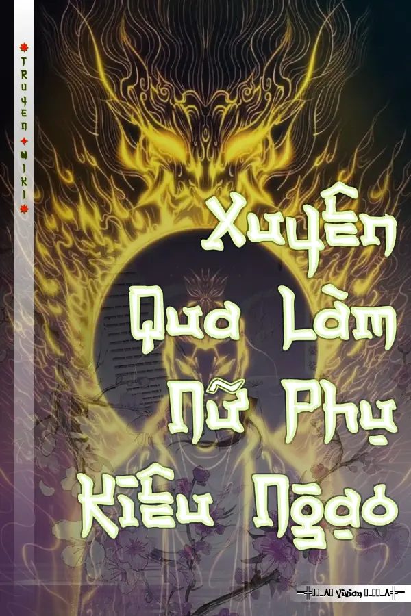 Truyện Xuyên Qua Làm Nữ Phụ Kiêu Ngạo