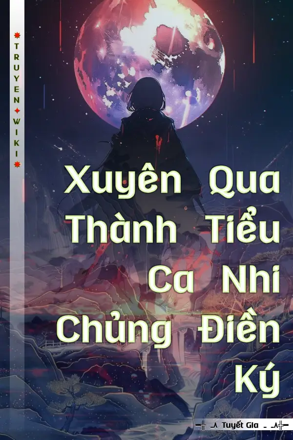 Truyện Xuyên Qua Thành Tiểu Ca Nhi Chủng Điền Ký