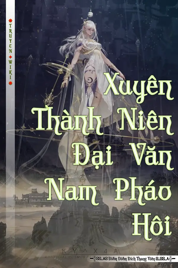 Truyện Xuyên Thành Niên Đại Văn Nam Pháo Hôi