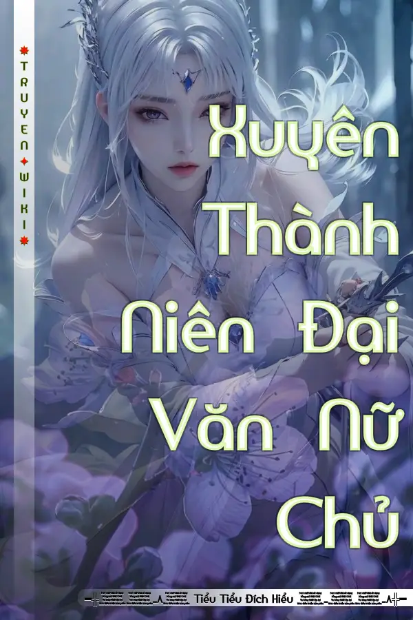 Truyện Xuyên Thành Niên Đại Văn Nữ Chủ