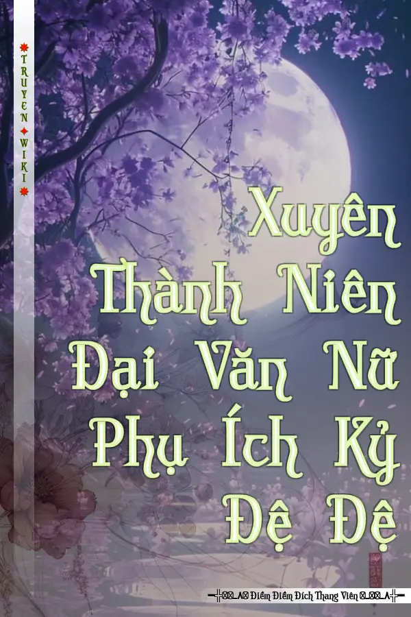 Truyện Xuyên Thành Niên Đại Văn Nữ Phụ Ích Kỷ Đệ Đệ