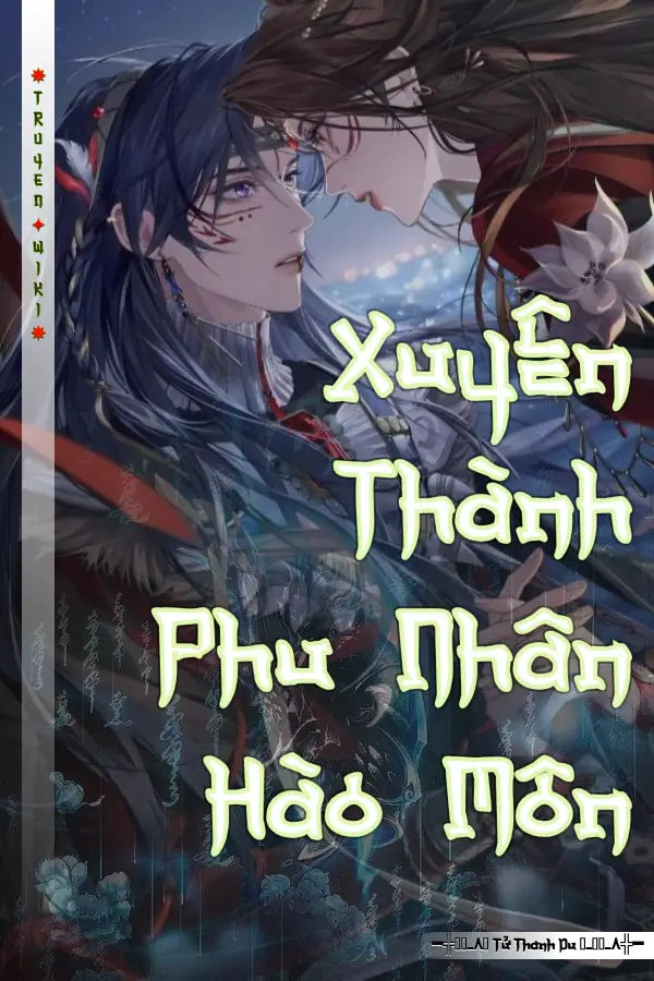 Truyện Xuyên Thành Phu Nhân Hào Môn