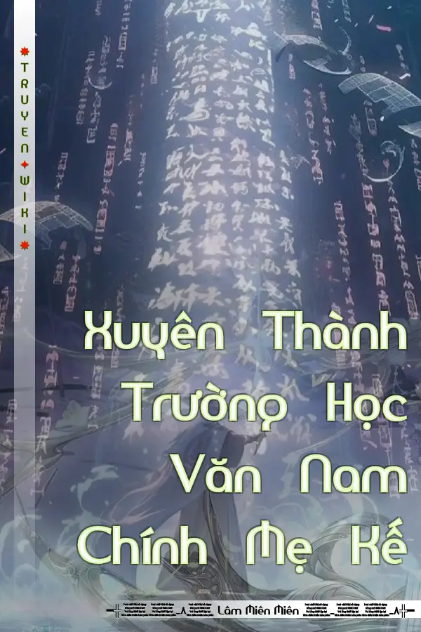 Truyện Xuyên Thành Trường Học Văn Nam Chính Mẹ Kế