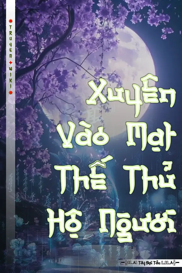 Xuyên Vào Mạt Thế Thủ Hộ Ngươi